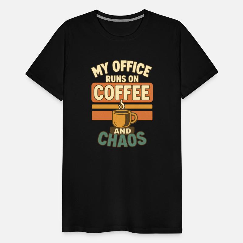 Office Runs on Coffee & Chaos