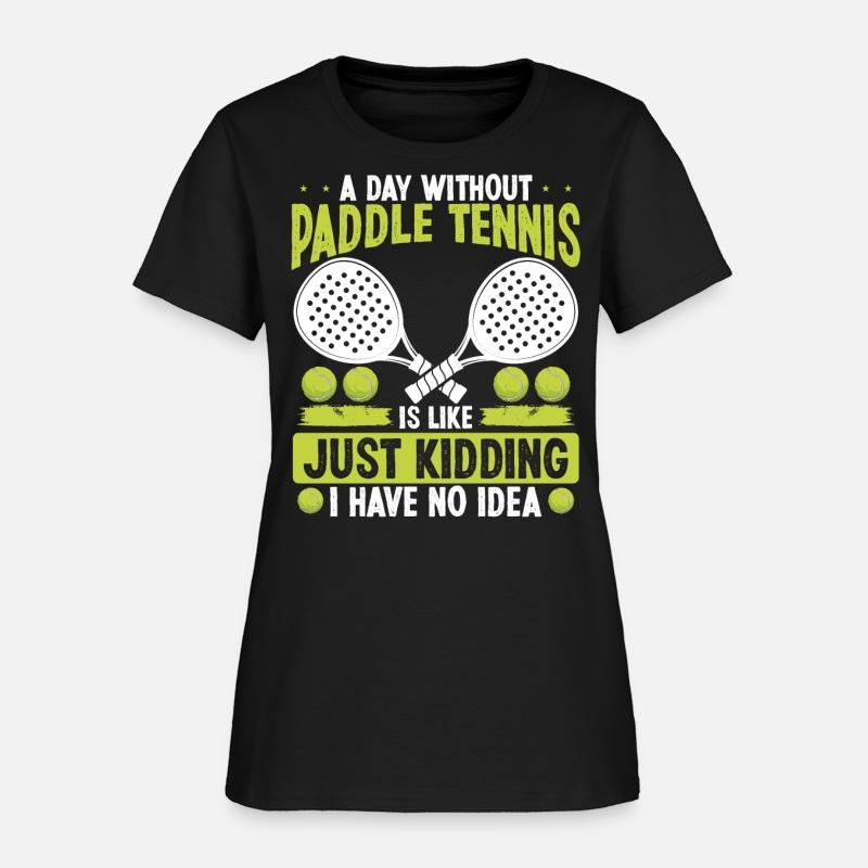 Paddle Tennis Player Just Kidding I have no Idea