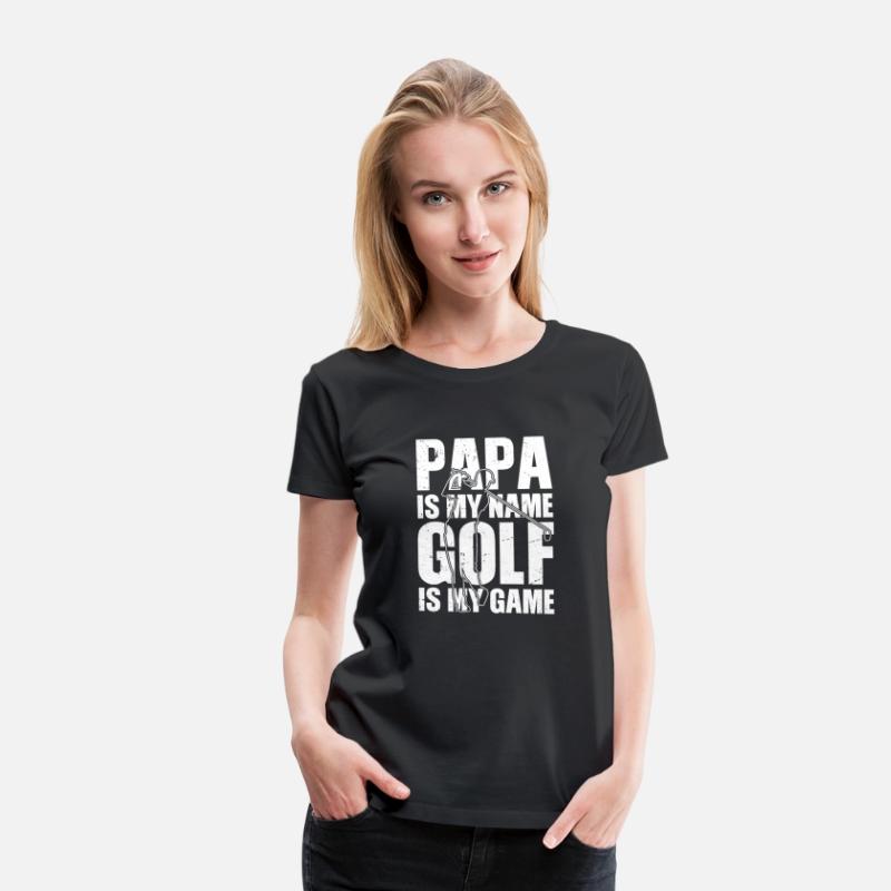 Papa is my name Golf is my Game Golfing Shirt