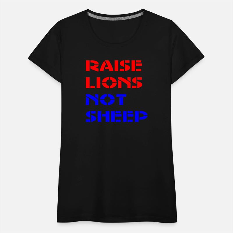 Raise Lions Not Sheep ©WhiteTigerLLC.Com