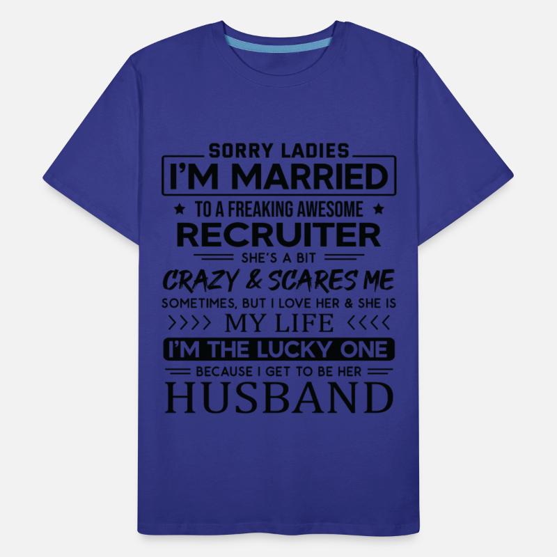 Recruiter Funny Saying For Husband