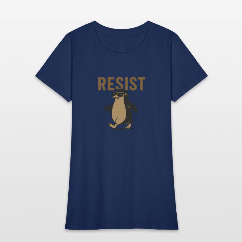 Resist Penguin Activism - Funny Protest Graphic