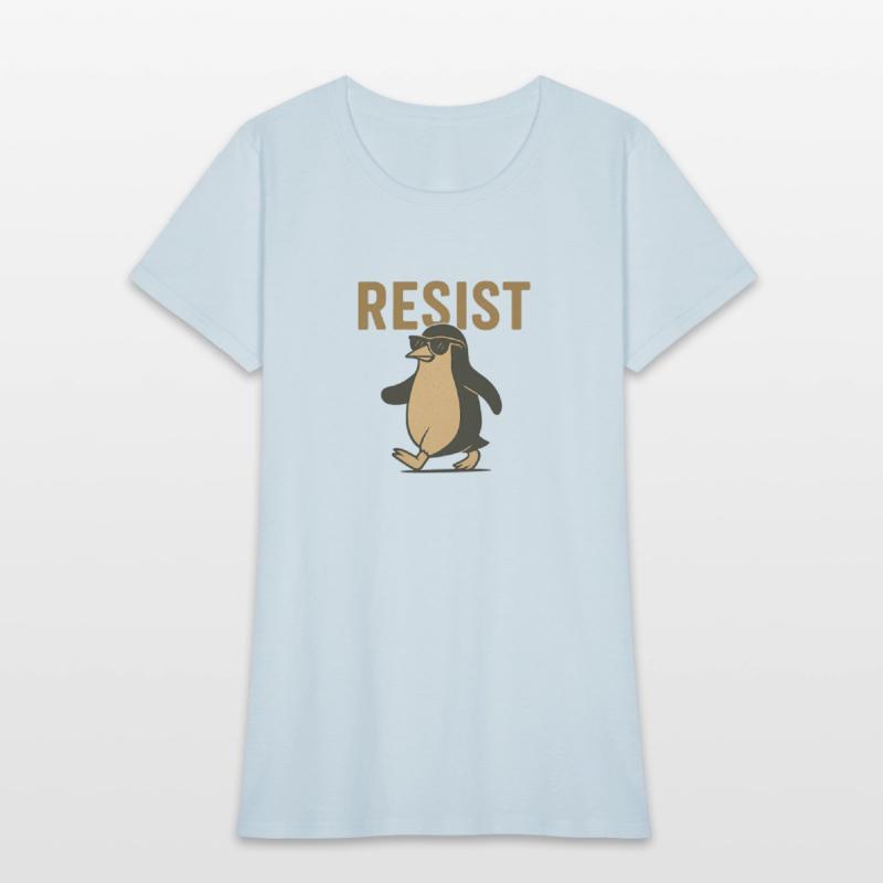 Resist Penguin Activism - Funny Protest Graphic