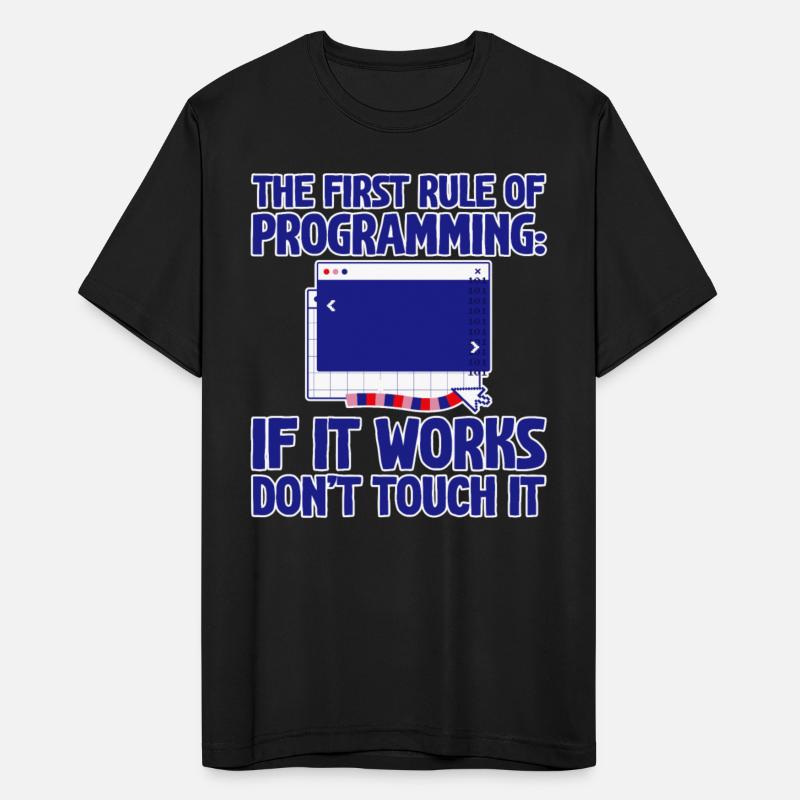 Rule Of Programming, If It Works, Don't Touch It 4