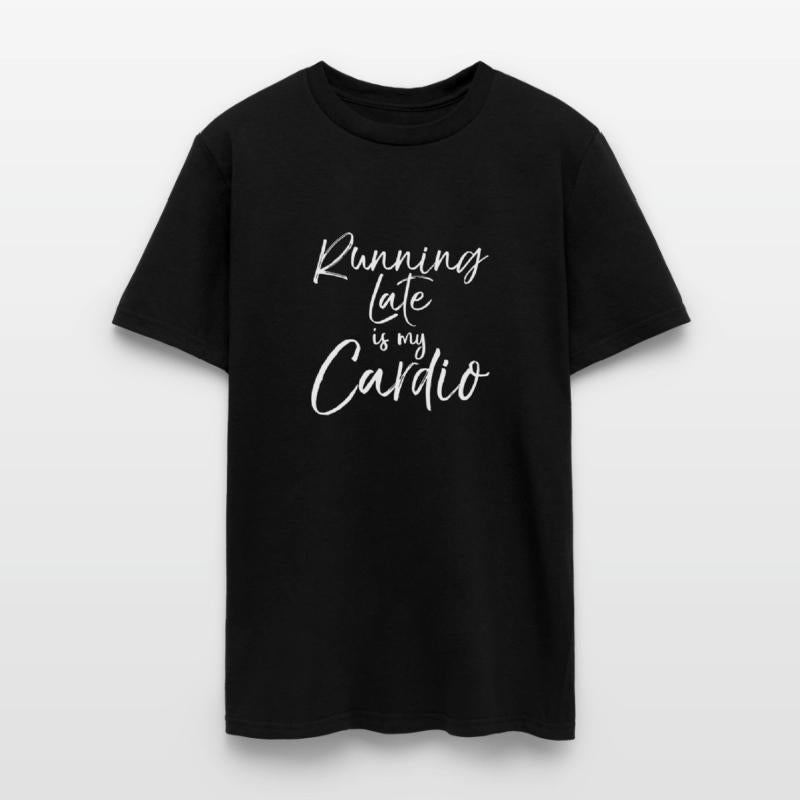 Running Late Is My Cardio Runner