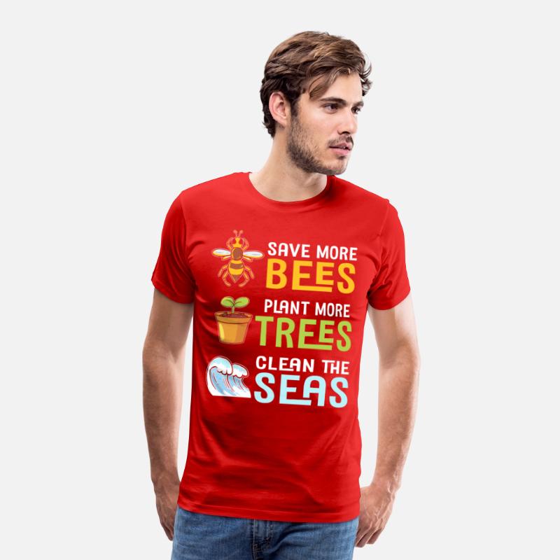 Save More Bees Plant More Trees Clean The Seas