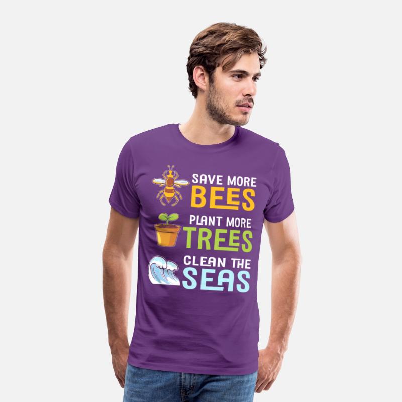 Save More Bees Plant More Trees Clean The Seas