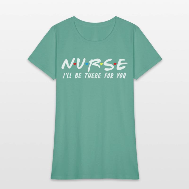 School Nurse I'Ll Be There For You Back To School