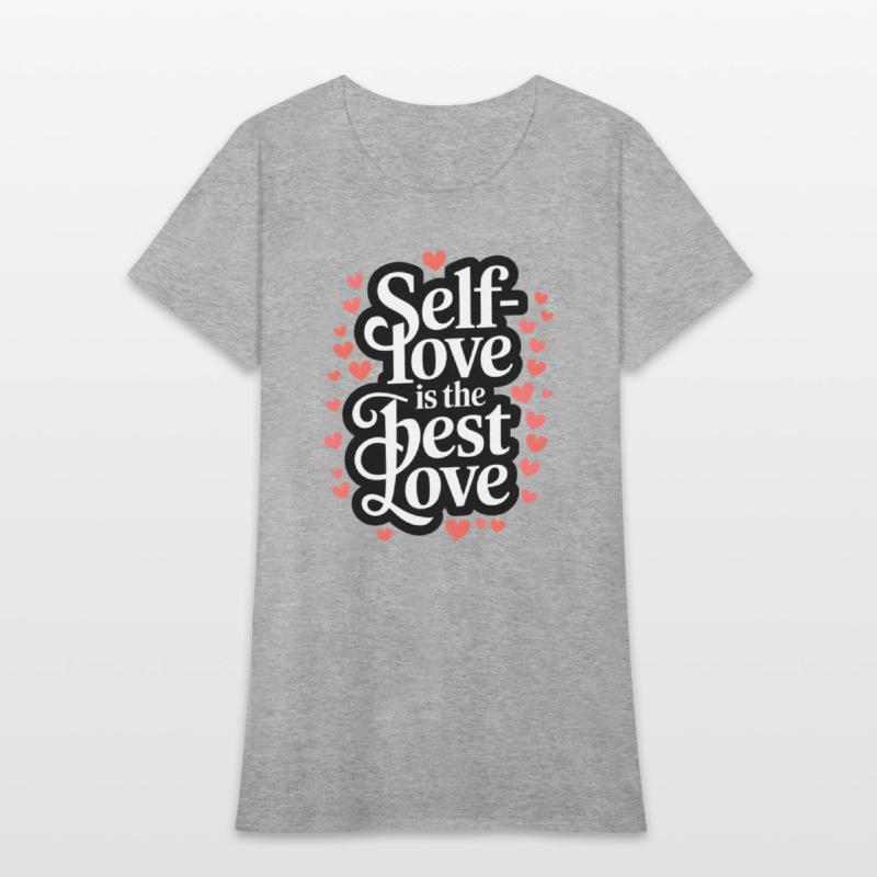 Self-Love is the Best Love Inspiring Heart Cute