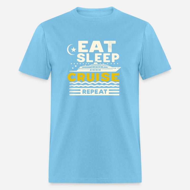 Ship Travel Eat Sleep Cruise Repeat Matching Trip