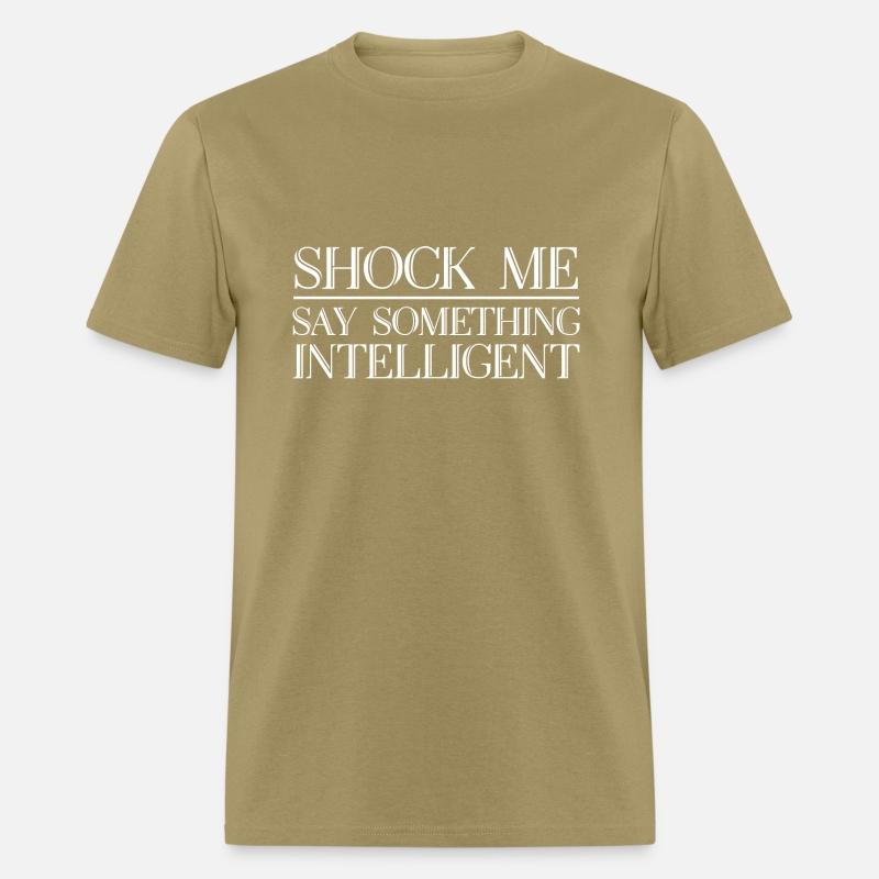 Shock Me, Say Something Intelligent