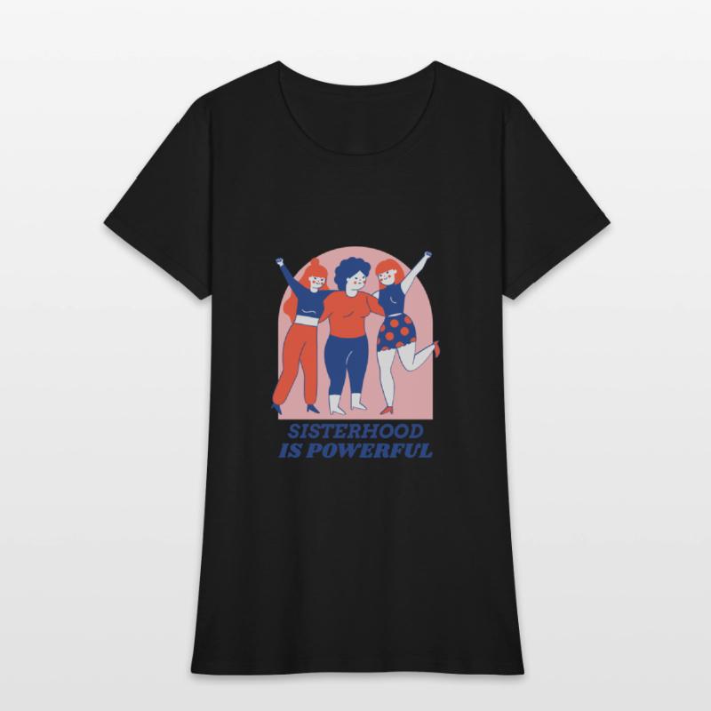 Sisterhood Is Powerful