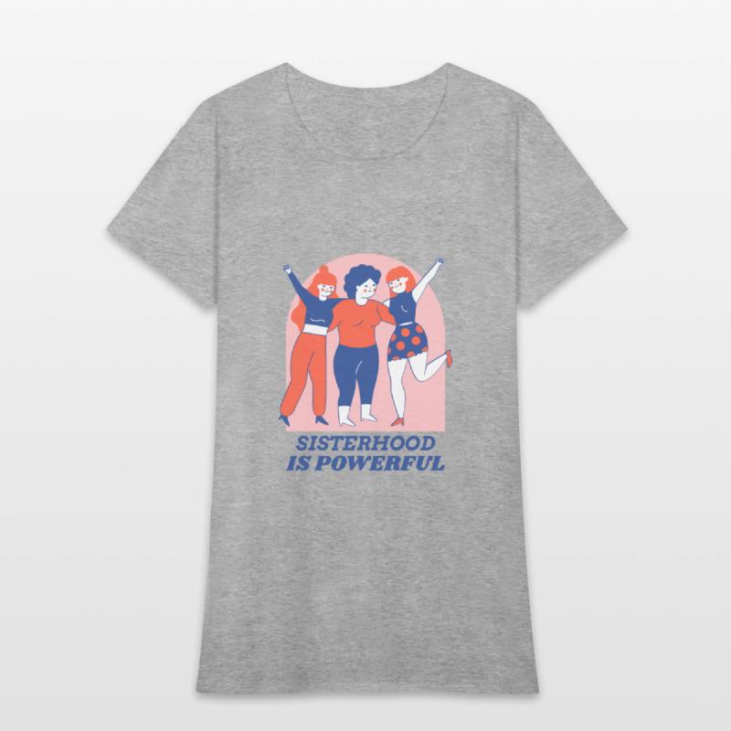 Sisterhood Is Powerful