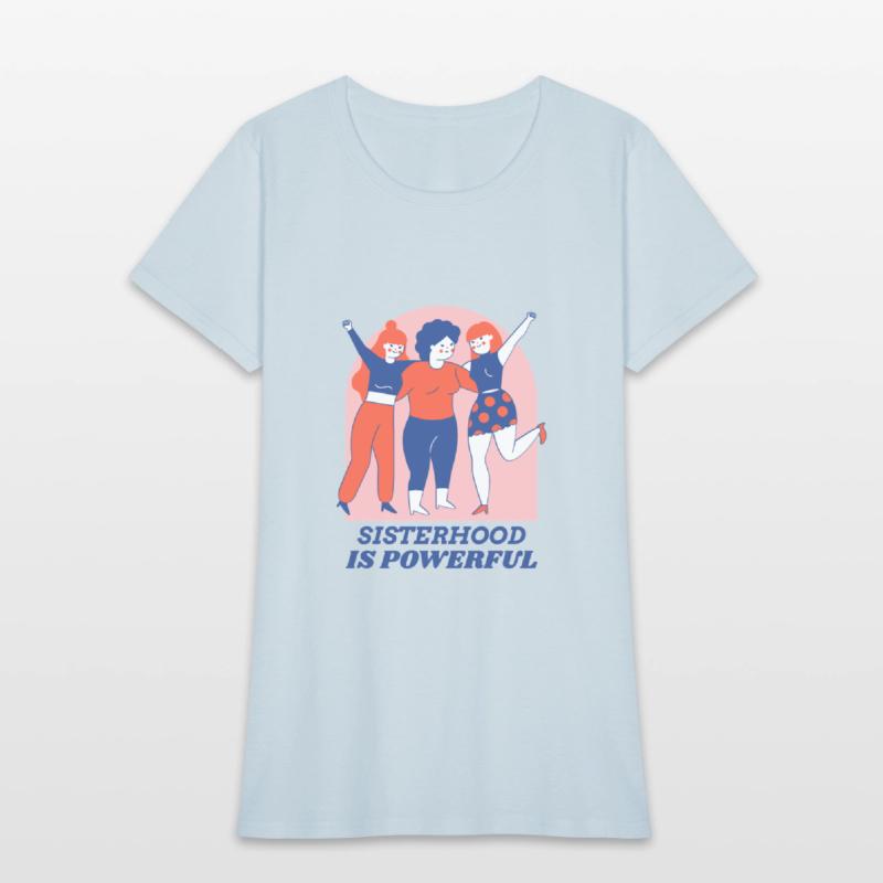 Sisterhood Is Powerful