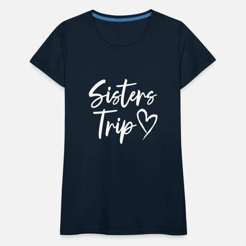 Sisters Trip Heart Vacation Travel Sisters Weekend