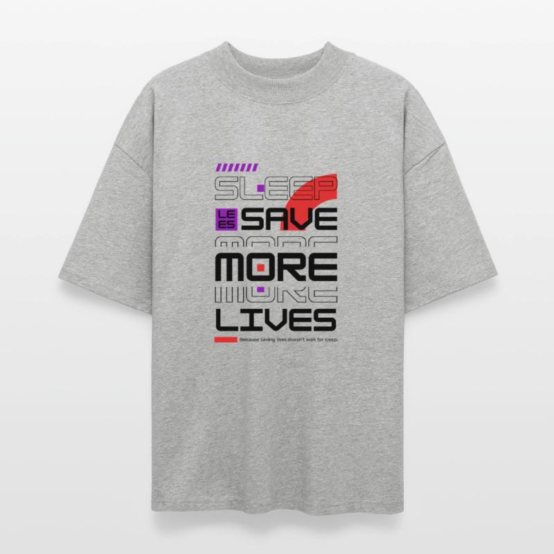 Sleep Less, Save More Lives – Bold Statement for R