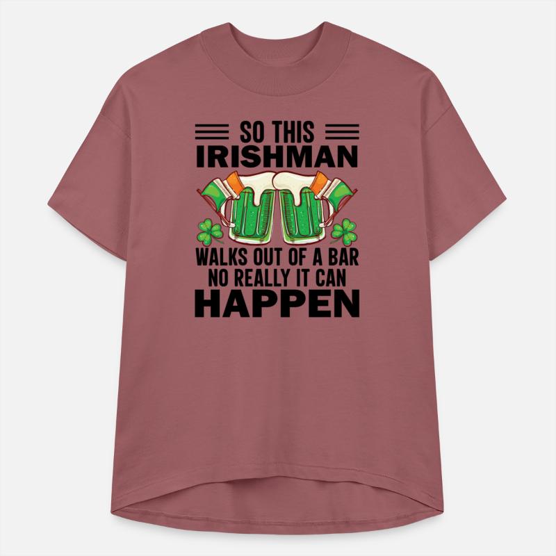 So This Irishman Walks Out of a Bar...