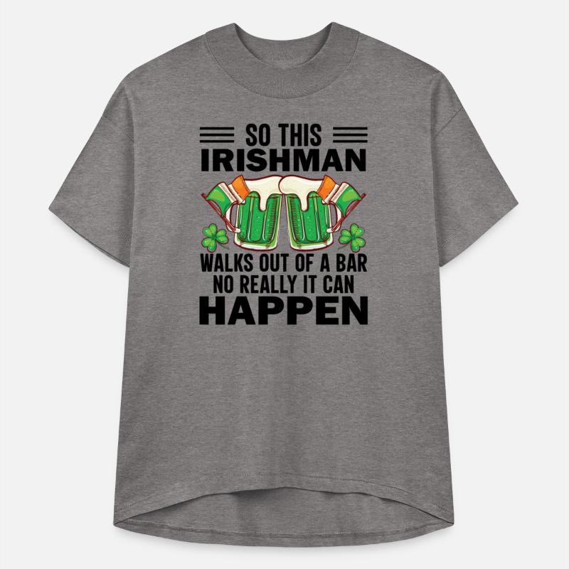 So This Irishman Walks Out of a Bar...