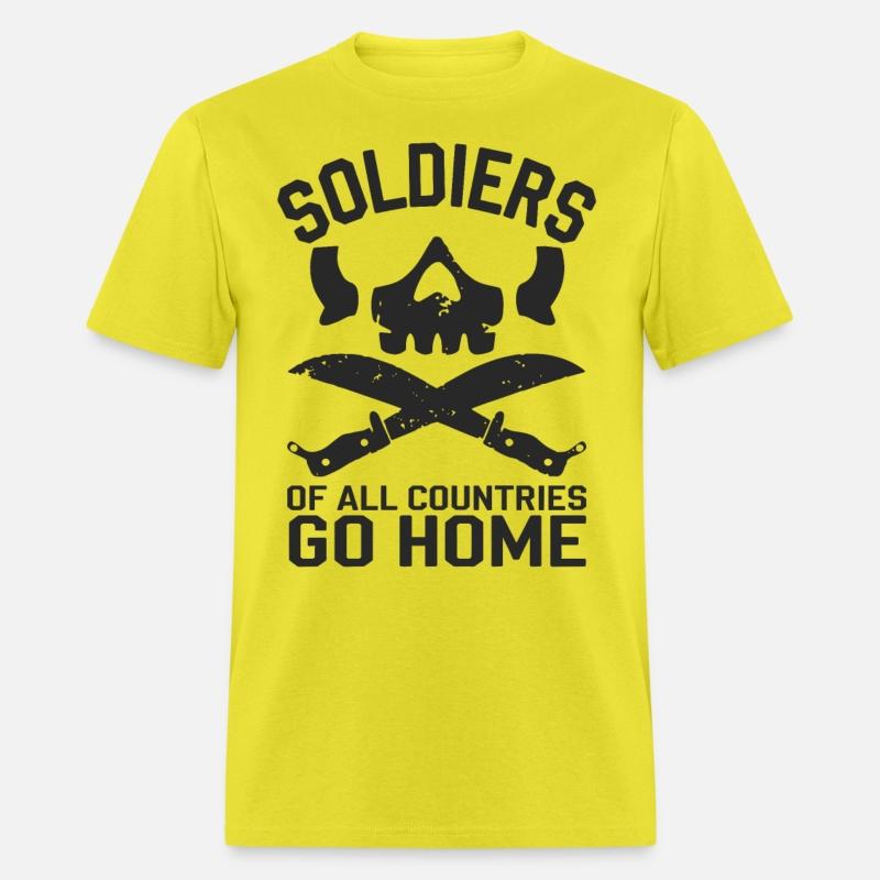 Soldiers of all Countries Go Home - No War