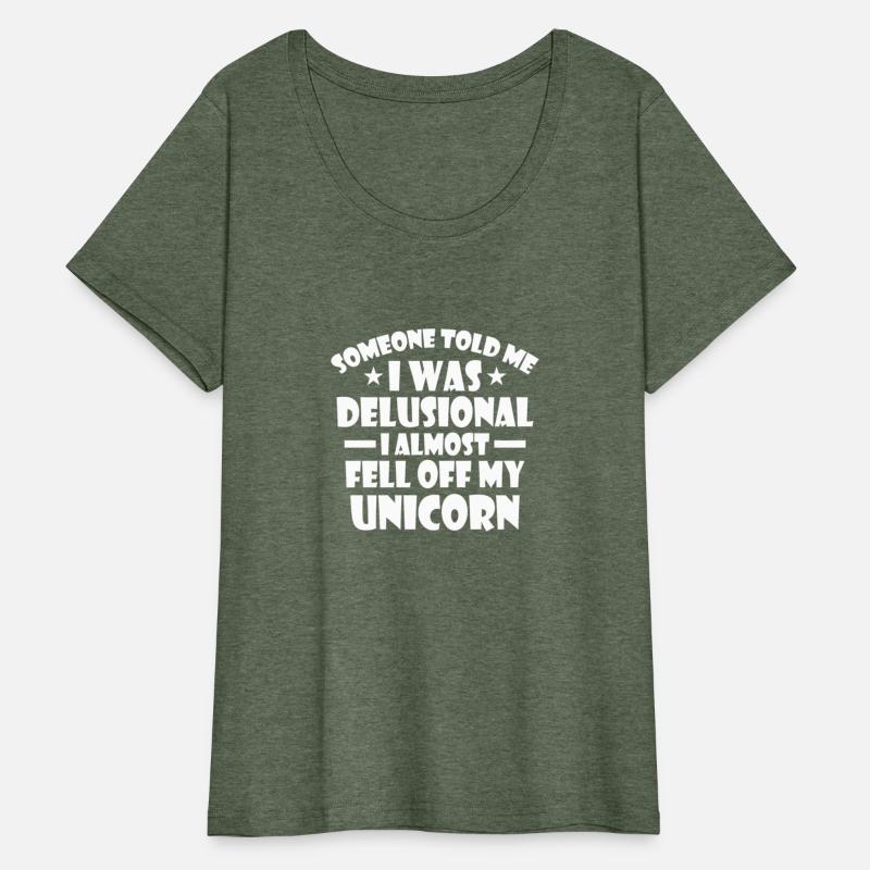 Someone Told Me I Was Delusional Almost Fell Off M