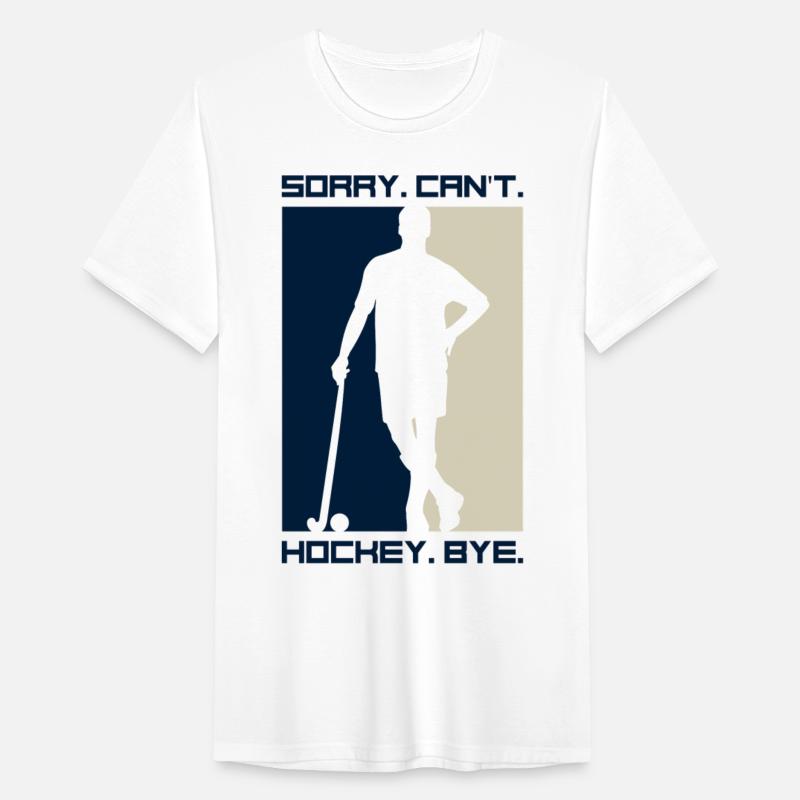 Sorry Can't Hockey Bye | Funny Field Hockey Sports