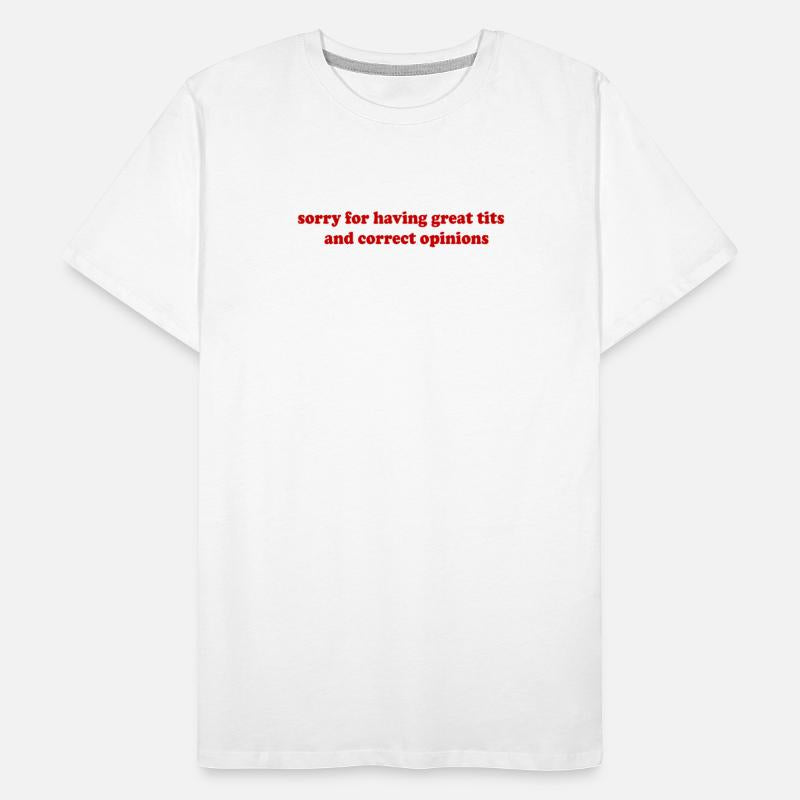 Sorry for having great tits and correct opinions