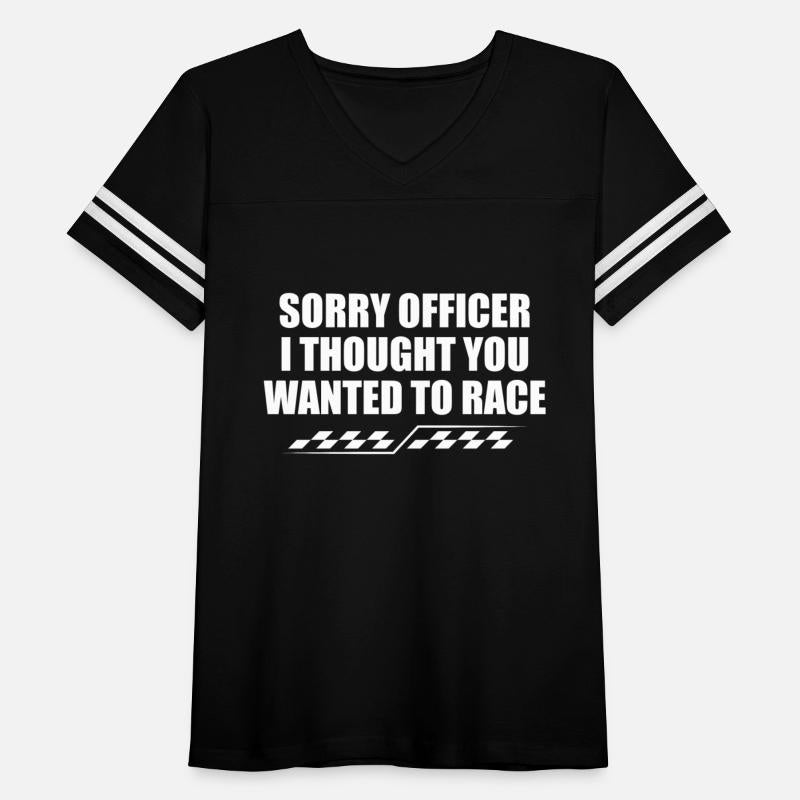Sorry officer i thought you wanted to race
