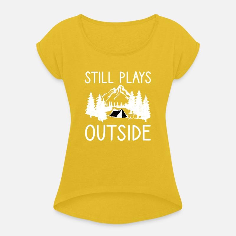 Still Plays Outside Camping And Hiking