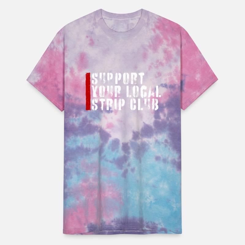 Support Your Local Strip Club Funny Supporter Joke