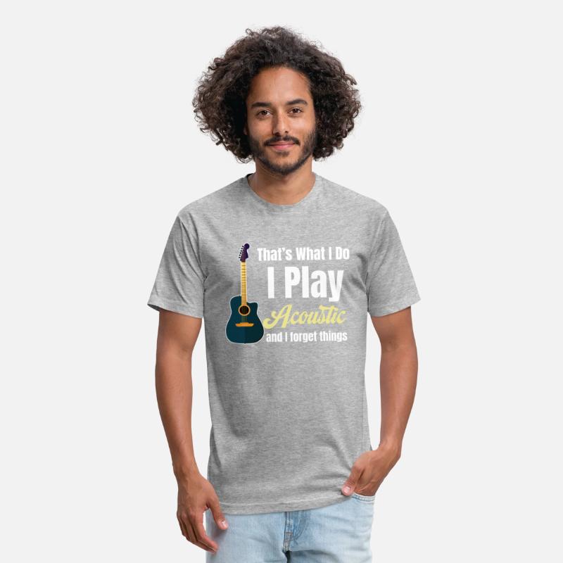 That's What I Do I Play Acoustic And I Forget