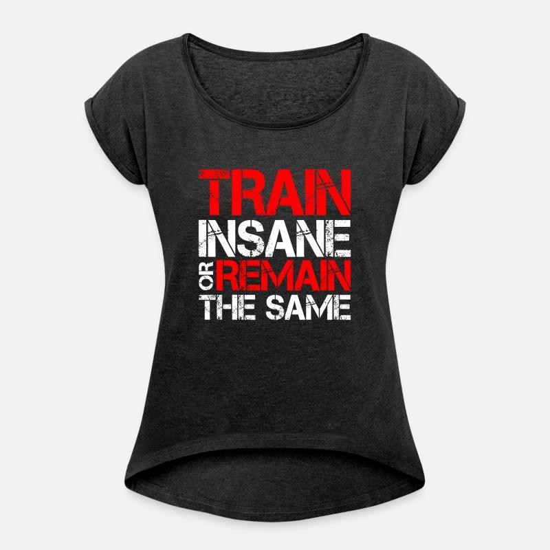 Train Insane Or Remain The Same 16