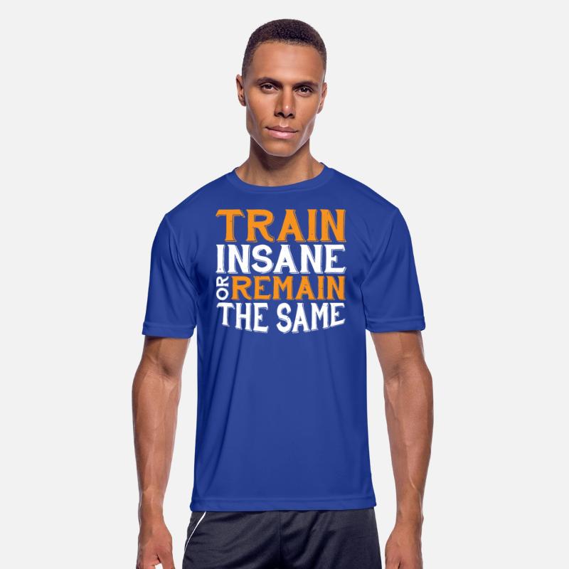 Train Insane Or Remain The Same 21