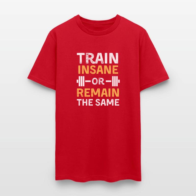 train insane or remain the same