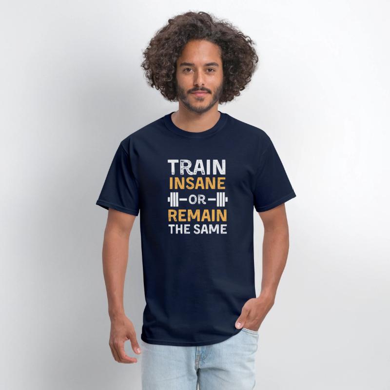 train insane or remain the same