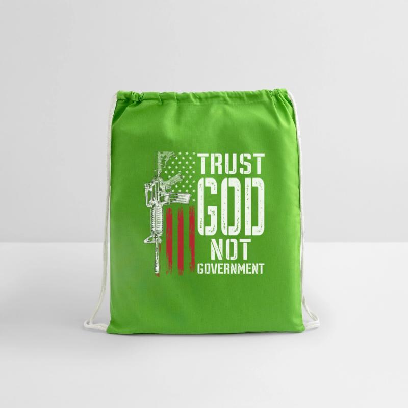 Trust God Not Government - Anti-Government