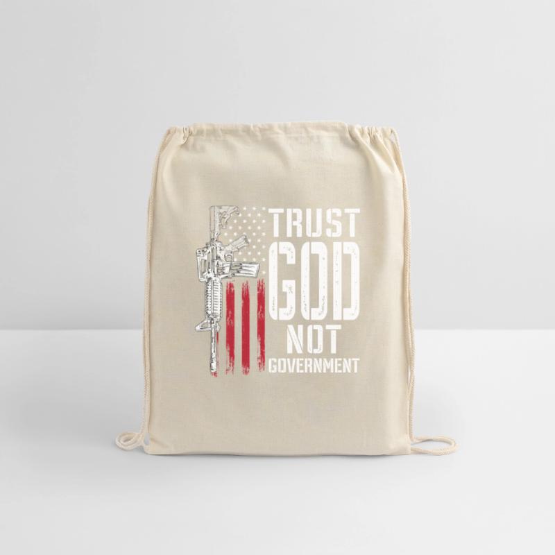 Trust God Not Government - Anti-Government