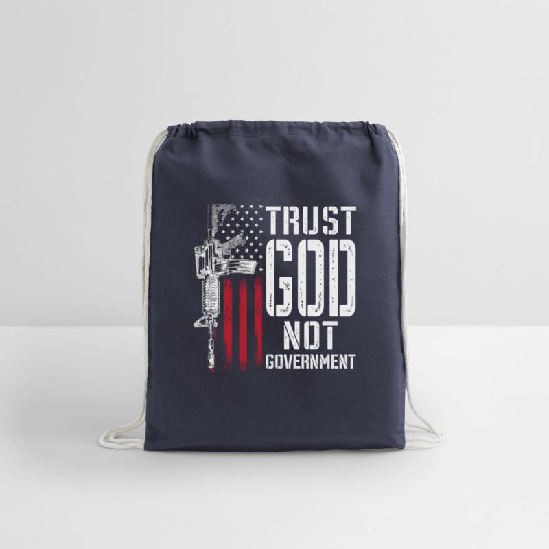 Trust God Not Government - Anti-Government