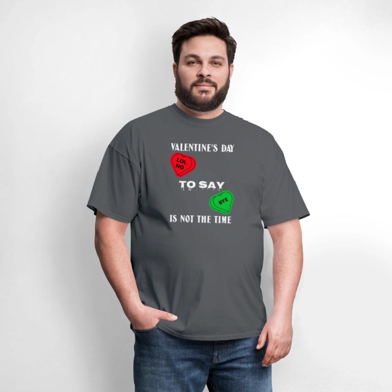 VALENTINE S DAY IS NOT THE TIME TO SAY BYE