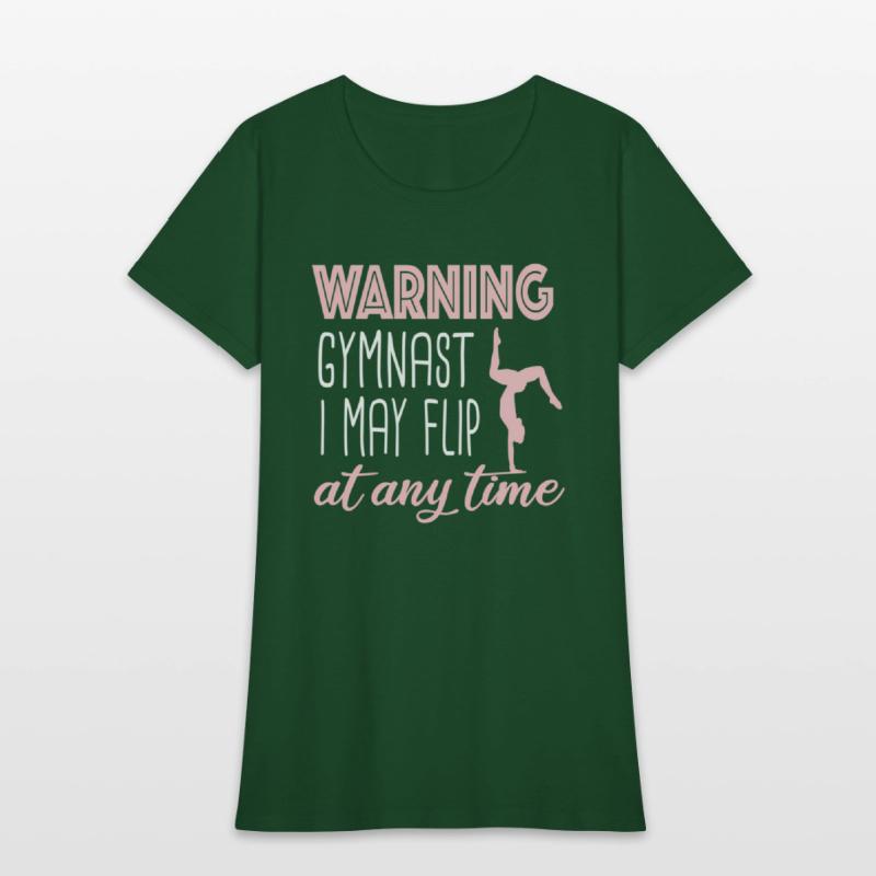 Warning Gymt I May Flip At Any Time Gymtics