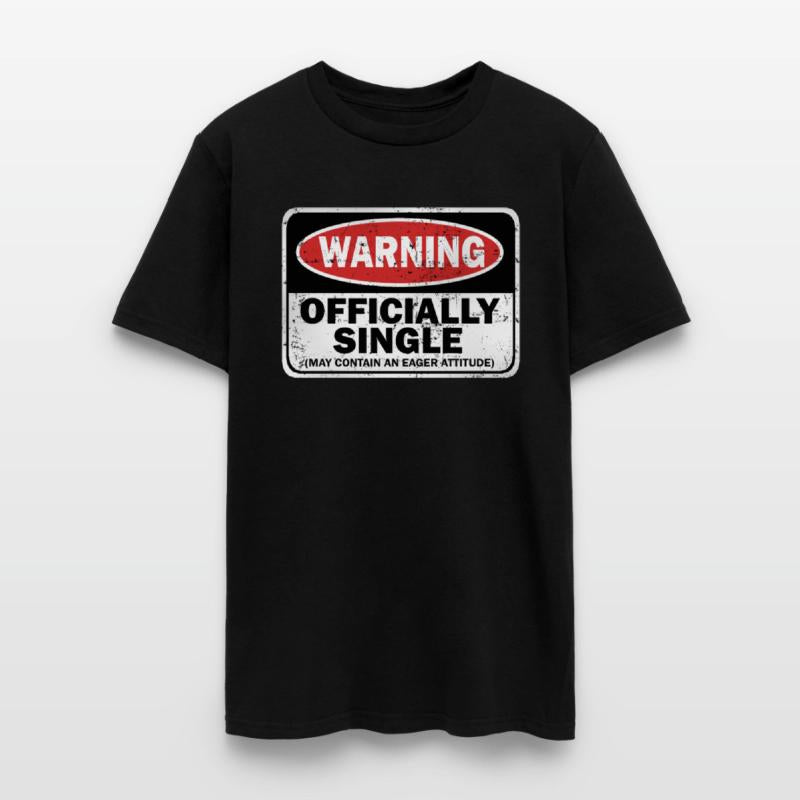 Warning Officially Single May Contain An Eager