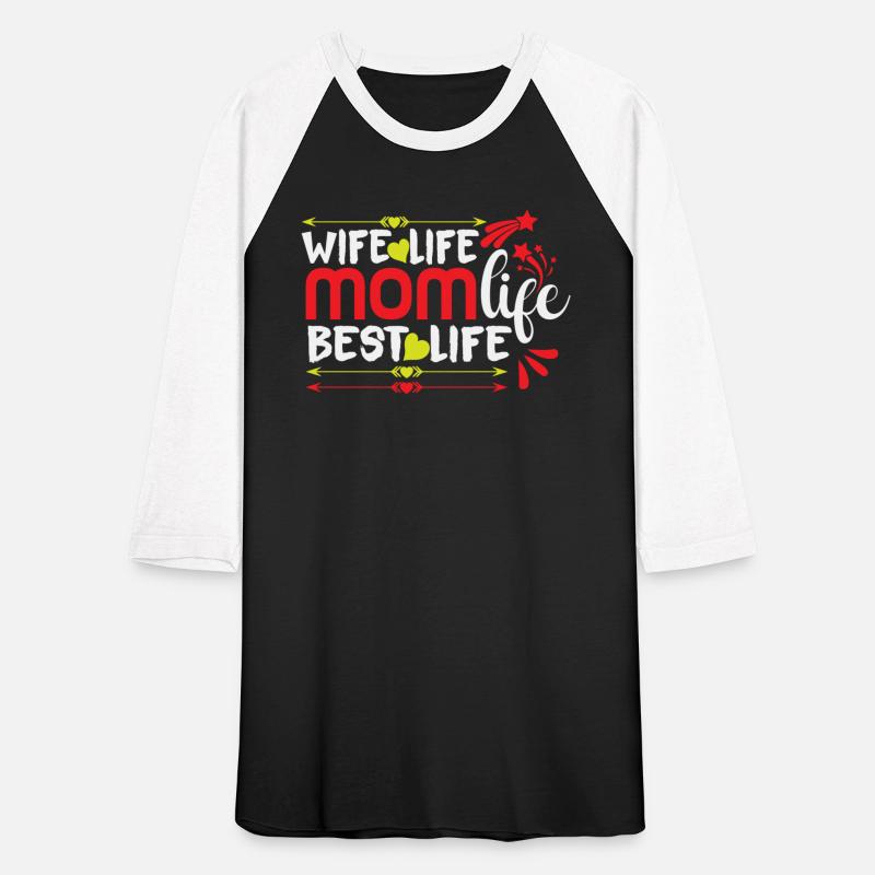 wife Life Mom Life Best Life
