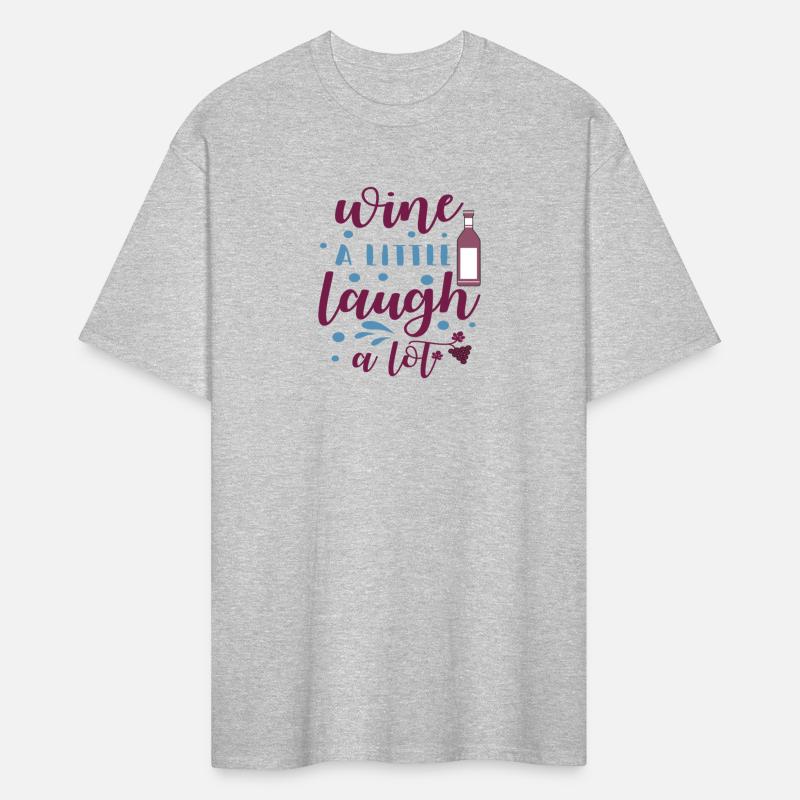 wine a little laugh a lot