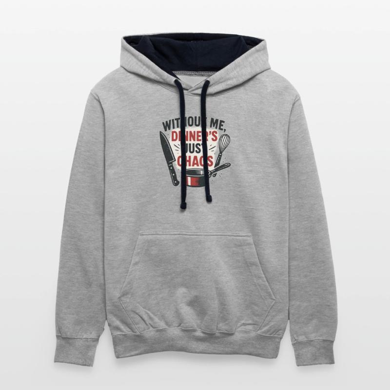 Without Me, Dinner's Just Chaos – Sous Chef Humor