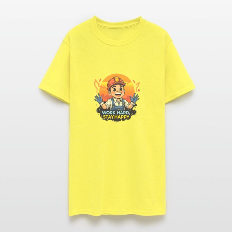 Work Hard Stay Happy