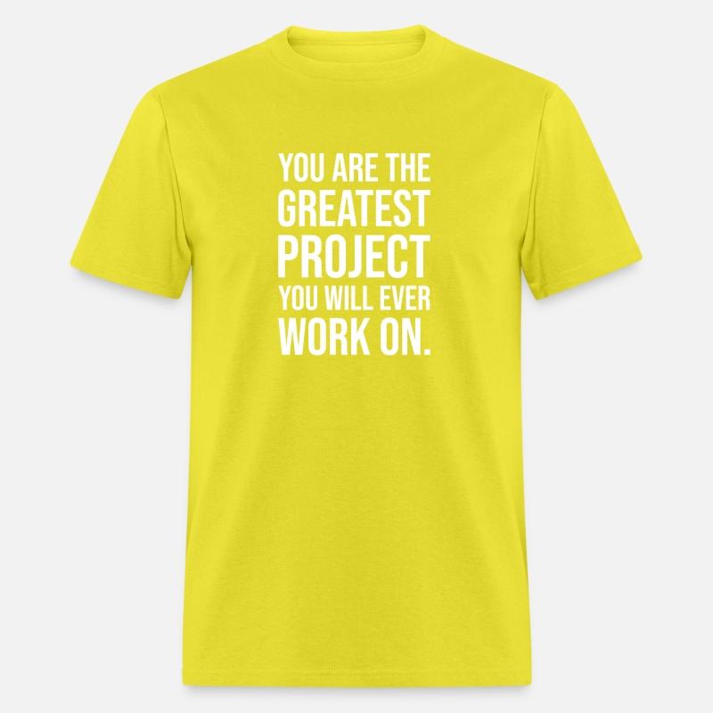You are the greatest project you will ever work on