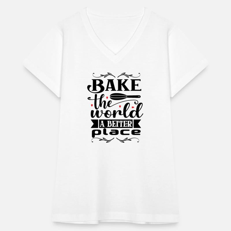 You Bake The World A Better Place