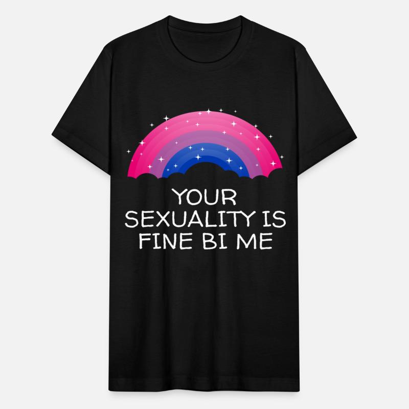 Your Sexuality Is Fine Bi Me Bisexual Motivational
