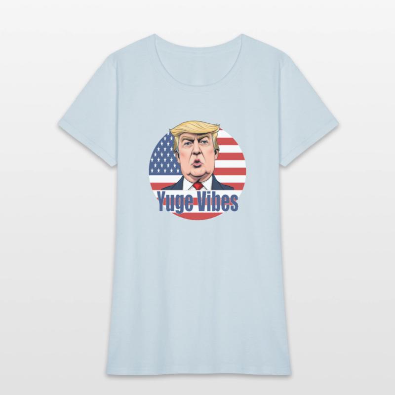 Yuge Vibes Trump