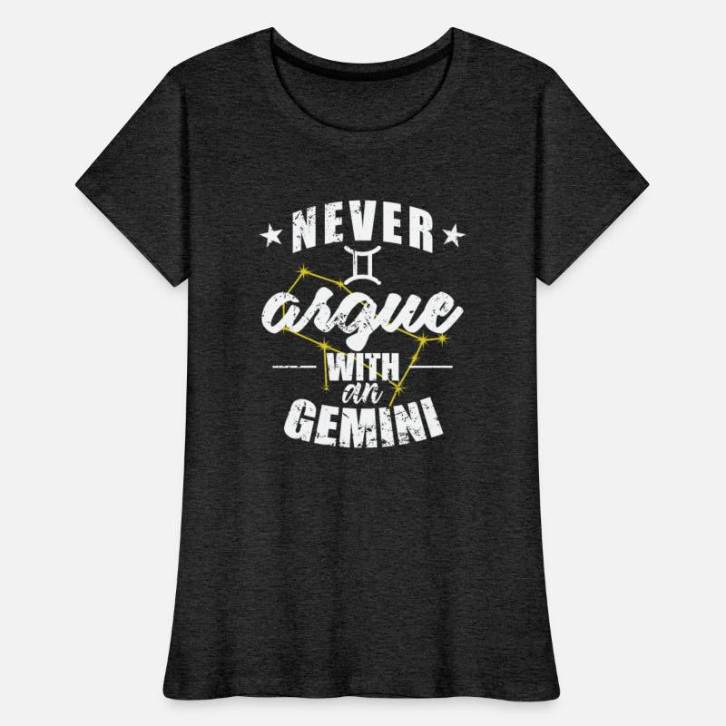 Zodiac Sign Never argue with a Gemini